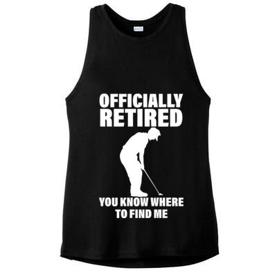 Officially Retired You Know Where To Find Me Ladies PosiCharge Tri-Blend Wicking Tank