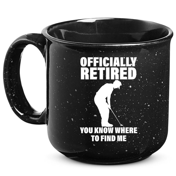 Officially Retired You Know Where To Find Me 15oz Campfire Ceramic Mug