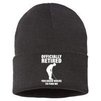 Officially Retired You Know Where To Find Me Sustainable Knit Beanie