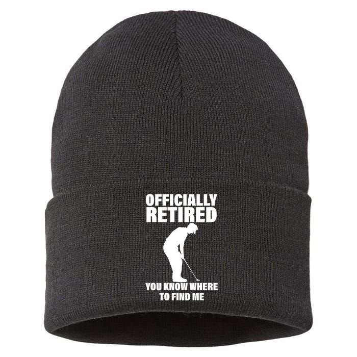 Officially Retired You Know Where To Find Me Sustainable Knit Beanie