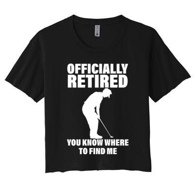 Officially Retired You Know Where To Find Me Crop Top
