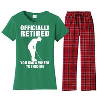 Officially Retired You Know Where To Find Me Women's Flannel Pajama Set