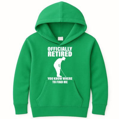 Officially Retired You Know Where To Find Me Kids Hoodie