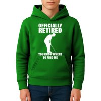 Officially Retired You Know Where To Find Me Kids Hoodie
