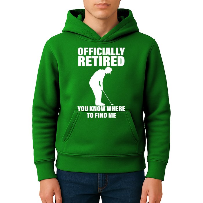 Officially Retired You Know Where To Find Me Kids Hoodie