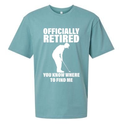 Officially Retired You Know Where To Find Me Sueded Cloud Jersey T-Shirt