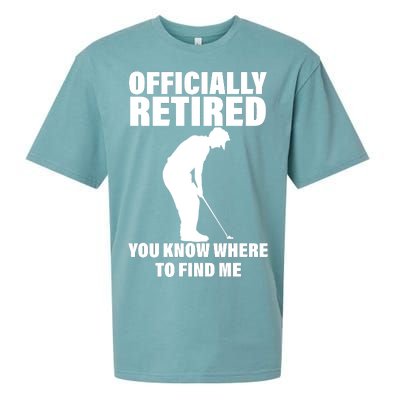 Officially Retired You Know Where To Find Me Sueded Cloud Jersey T-Shirt