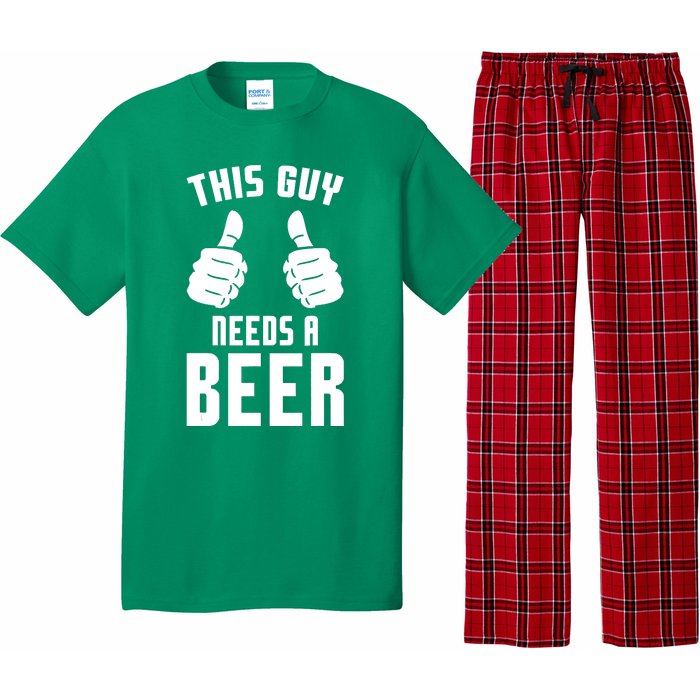 Oktoberfest Funny Guy Needs A Beer Alcohol Drinking Brewery Pajama Set