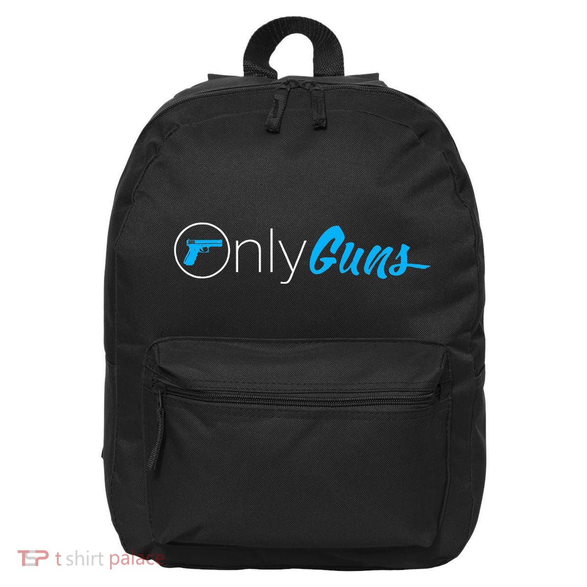 Onlyguns Funny Gun Owner Meme Parody 16 in Basic Backpack