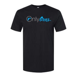 Onlyguns Funny Gun Owner Meme Parody Softstyle CVC T-Shirt