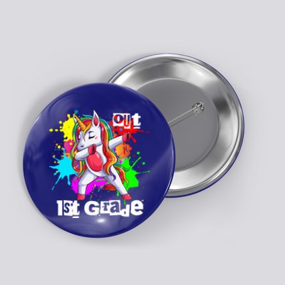 Out First Grade 1St Grade Graduation Magical Unicorn Dabbing Gift Button