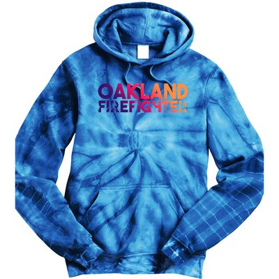 Oakland Firefighter Gift Firefighter Dad Gift Great Gift Tie Dye Hoodie