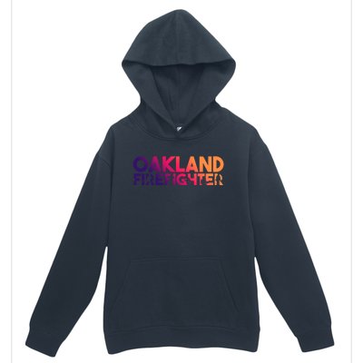 Oakland Firefighter Gift Firefighter Dad Gift Great Gift Urban Pullover Hoodie