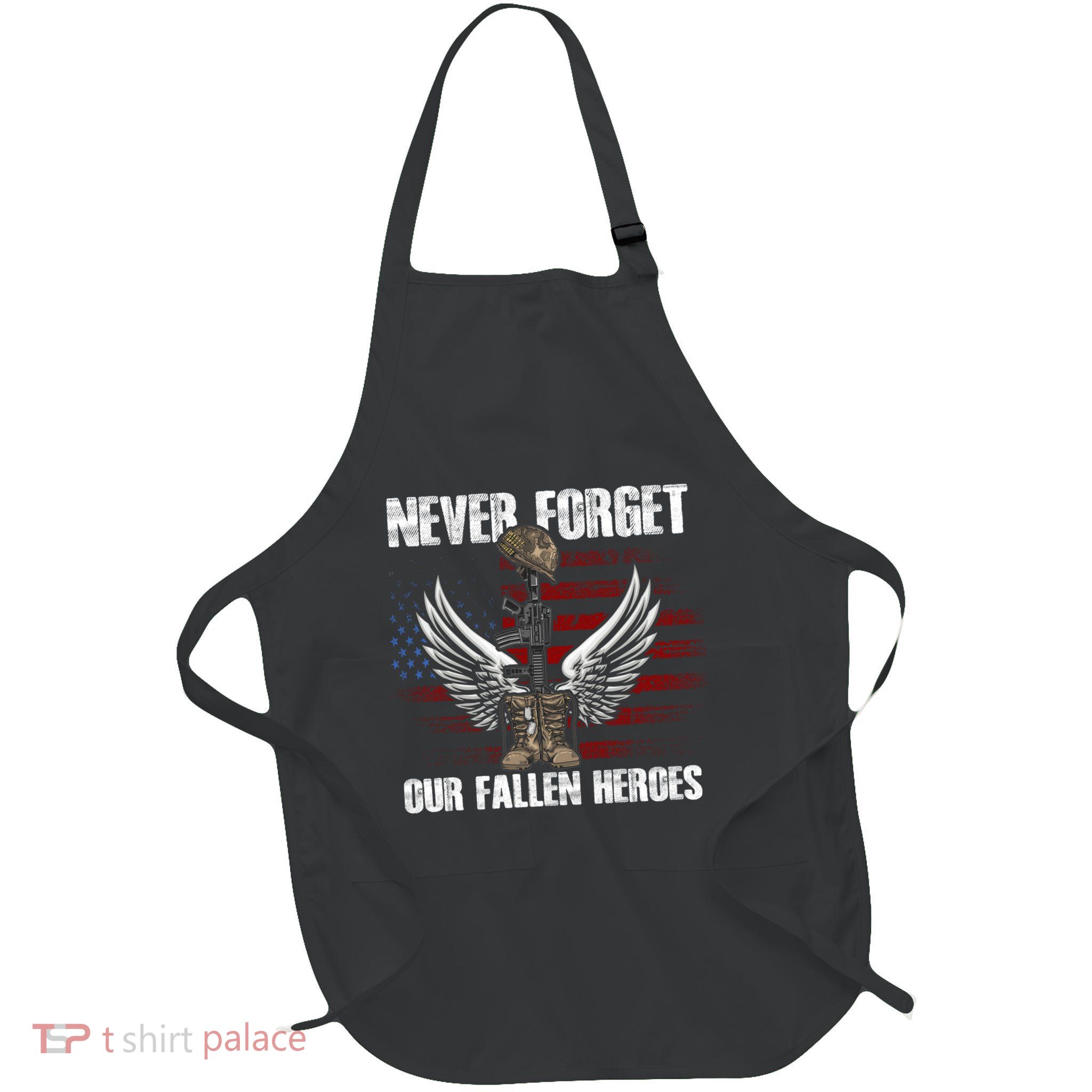 Our Fallen Heroes Veterans Memorial Day Partiotic Military Apron