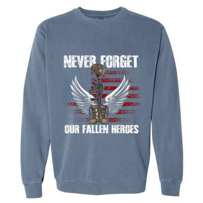 Our Fallen Heroes Veterans Memorial Day Partiotic Military Garment-Dyed Sweatshirt