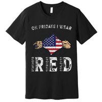 On Fridays I Wear Red USA Support American Troops Premium T-Shirt