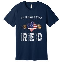 On Fridays I Wear Red USA Support Premium T-Shirt