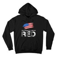 On Friday I Wear Red Support American Troops Vintage Us Flag Tall Hoodie