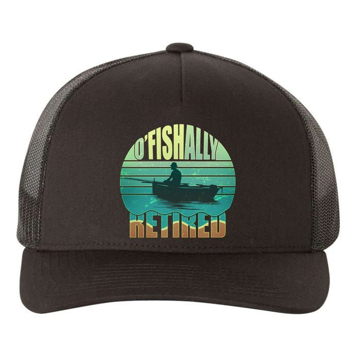 O'fishally Retired Yupoong Adult 5-Panel Trucker Hat