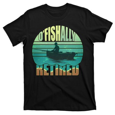 O'fishally Retired T-Shirt