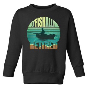 O'fishally Retired Toddler Sweatshirt