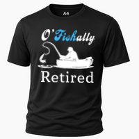 O'Fishally Retired Funny Fisherman Retirement Performance Shirt