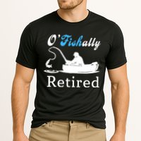 O'Fishally Retired Funny Fisherman Retirement Performance Shirt
