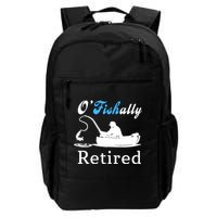 O'Fishally Retired Funny Fisherman Retirement Backpack