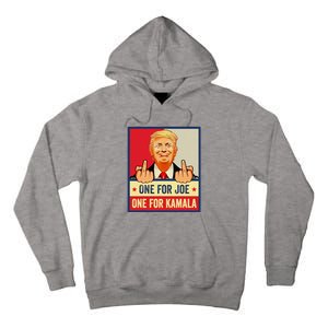 One For Joe One For Kamala Trump Vote Trump 2024 Tall Hoodie