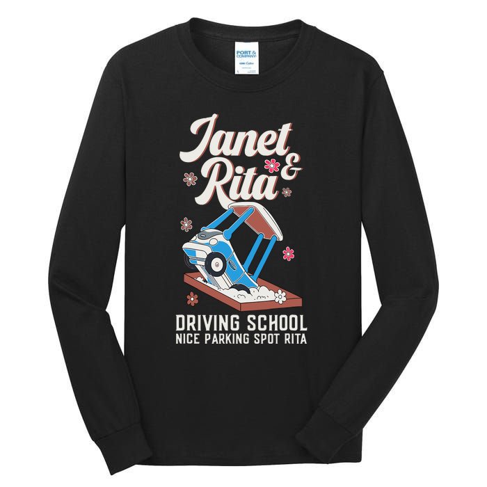 Outfit Funny Janet And Rita Driving School Tall Long Sleeve T-Shirt