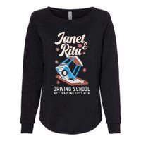 Outfit Funny Janet And Rita Driving School Womens California Wash Sweatshirt