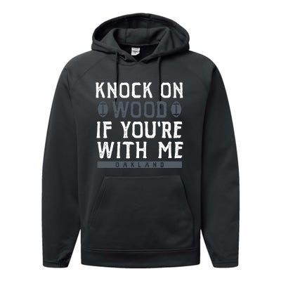 Oakland Football Knock On Wood If You’re With Me Performance Fleece Hoodie