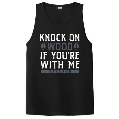 Oakland Football Knock On Wood If You’re With Me PosiCharge Competitor Tank