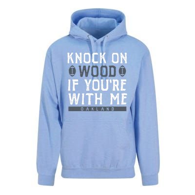 Oakland Football Knock On Wood If You’re With Me Unisex Surf Hoodie