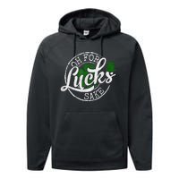 Oh For Lucks Sake Funny Saint Paddy's Day St Patrick's Day Performance Fleece Hoodie