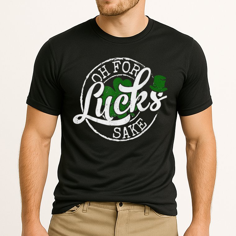 Oh For Lucks Sake Funny Saint Paddy's Day St Patrick's Day Cooling Performance Crew T-Shirt