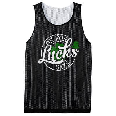 Oh For Lucks Sake Funny Saint Paddy's Day St Patrick's Day Mesh Reversible Basketball Jersey Tank