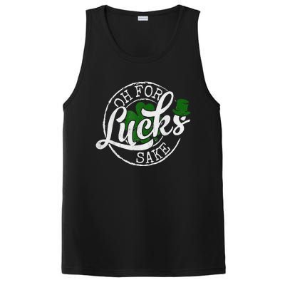 Oh For Lucks Sake Funny Saint Paddy's Day St Patrick's Day PosiCharge Competitor Tank