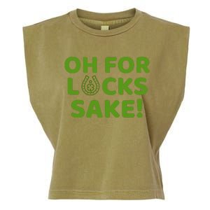 Oh For Lucks Sake Funny St. PatrickS Day Garment-Dyed Women's Muscle Tee