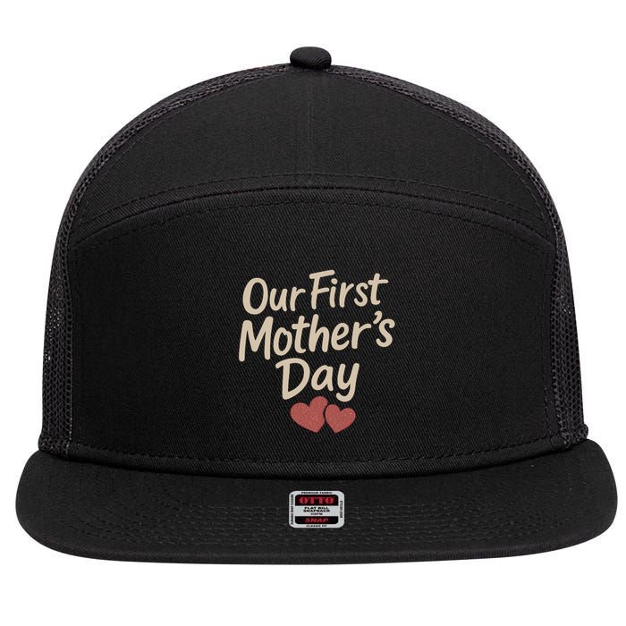 Our First Mother's Day 7 Panel Mesh Trucker Snapback Hat