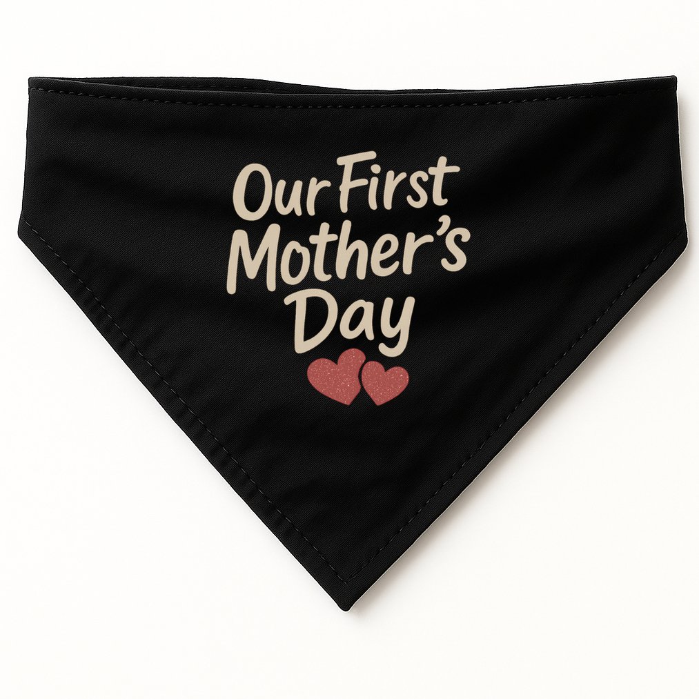 Our First Mother's Day USA-Made Doggie Bandana