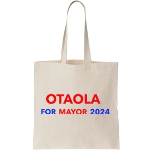 Otaola For Mayor 2024 Otaola Alcalde Miami 2024 Tote Bag