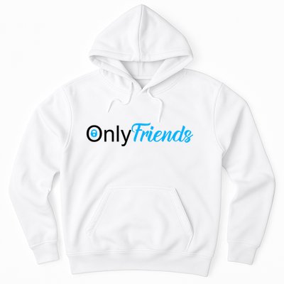OnlyFriends Funny Meme Hoodie