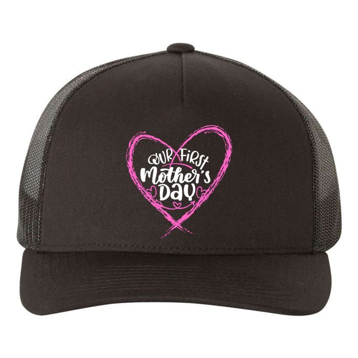 Our First Mothers Day Yupoong Adult 5-Panel Trucker Hat