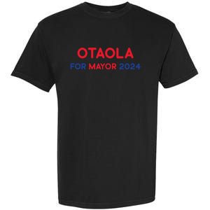 Otaola For Mayor 2024 Garment-Dyed Heavyweight T-Shirt