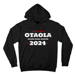 Otaola For Mayor Miami Dade 2024 Vota Republicano Hoodie