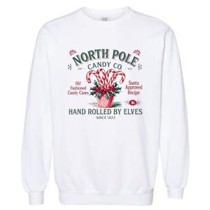 Old Fashioned North Pole Elf Christmas Candy Cane Company Garment-Dyed Sweatshirt