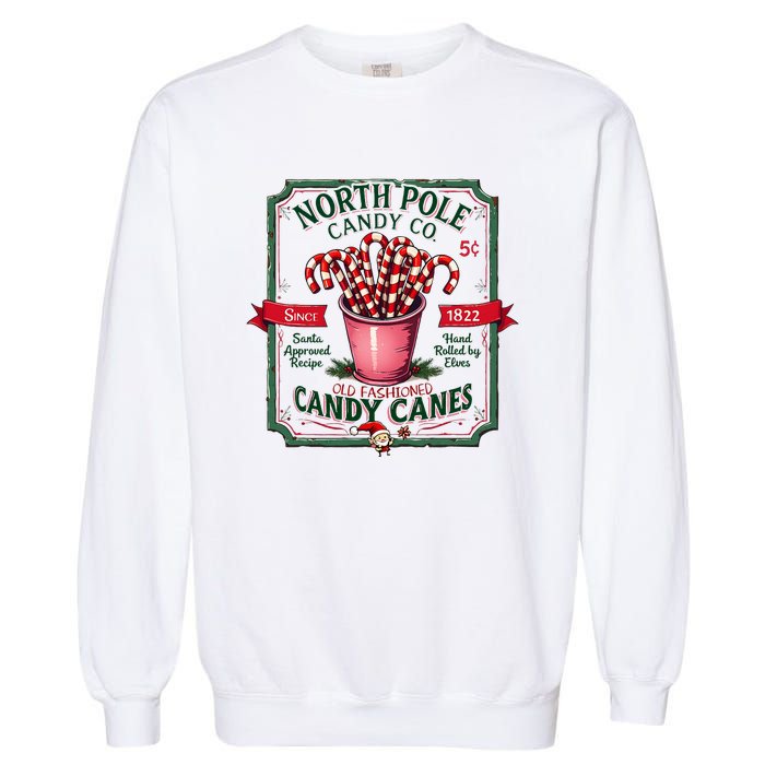 Old Fashioned North Pole Candy Cane Company Elf Christmas Garment-Dyed Sweatshirt