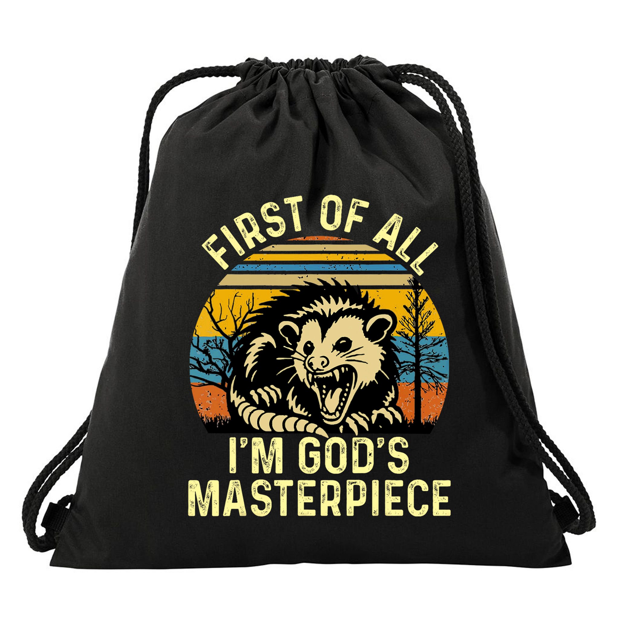 Opossum First Of All IM GodS Masterpiece Drawstring Bag