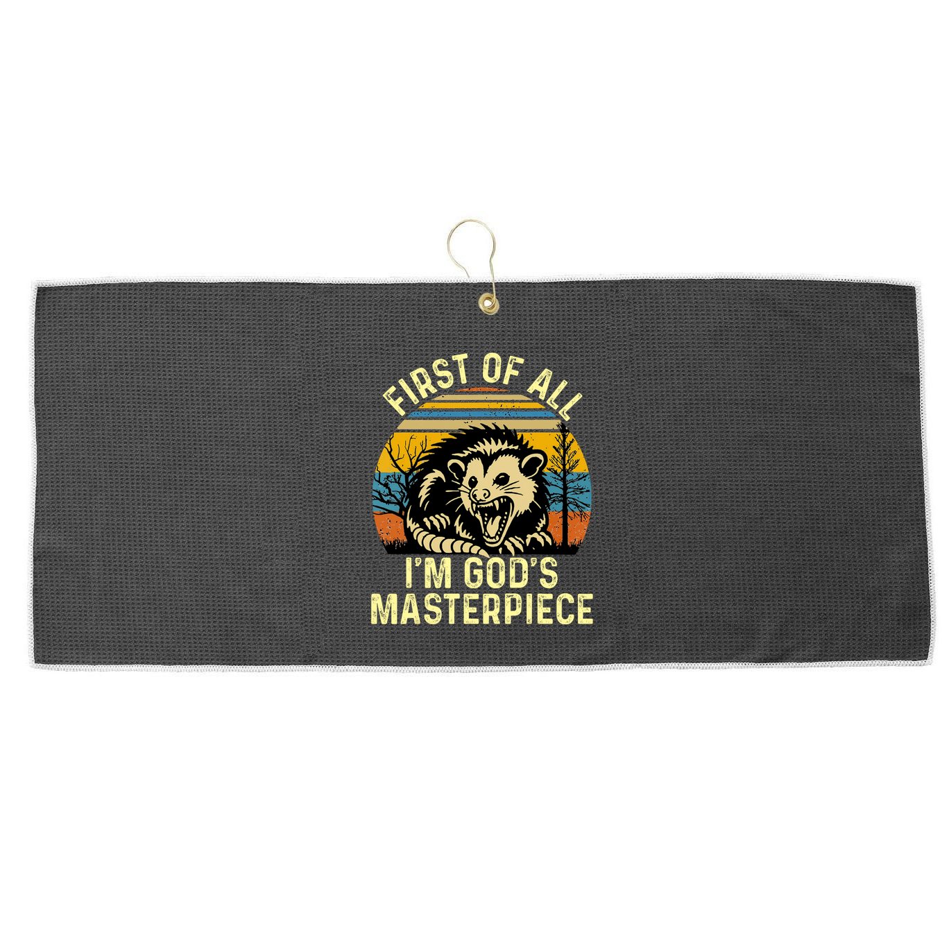 Opossum First Of All IM GodS Masterpiece Large Microfiber Waffle Golf Towel
